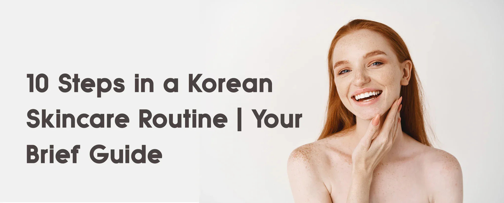 Guide to the 10-step Korean skincare routine